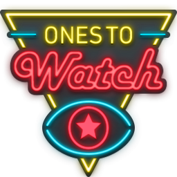 Ones To Watch